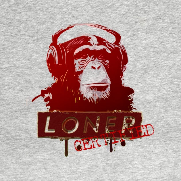 Certified Loner by FunnyBearCl